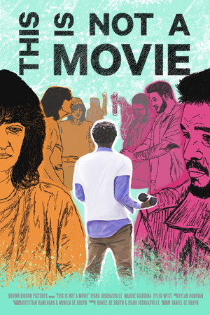 This is Not a Movie