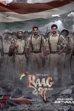 Raag Desh Movie Overview