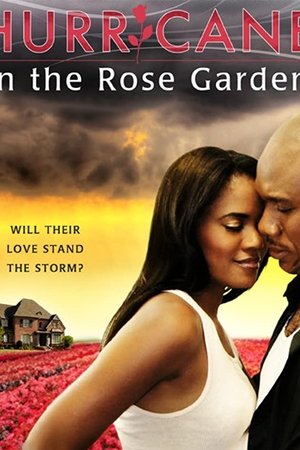 Hurricane In The Rose Garden