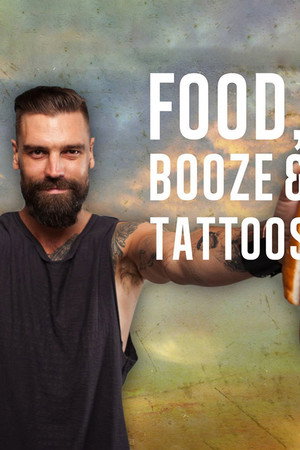 Food, Booze & Tattoos