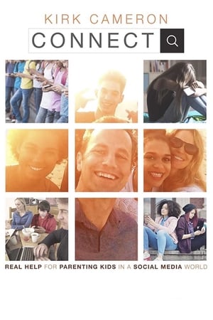 Kirk Cameron's Connect Movie Overview