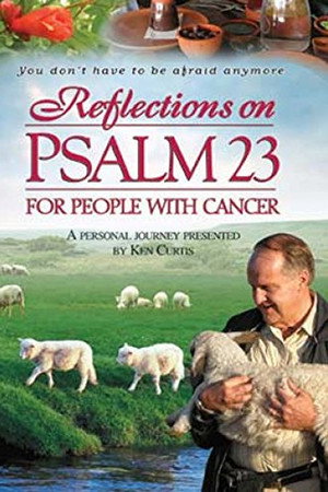 Reflections on Psalm 23 for People With Cancer poster