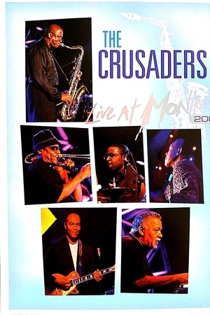 The Crusaders - Live at Montreux 2003