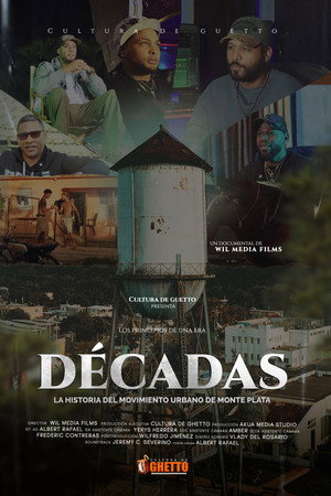 DÉCADAS: Historia del Movimiento Urbano de Monte Plata poster