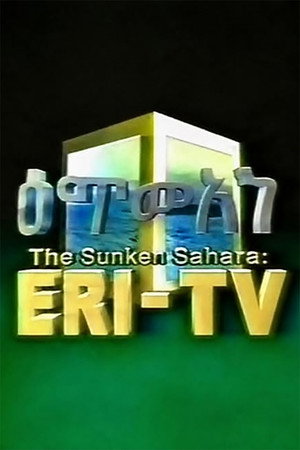 The Sunken Sahara: ERI-TV poster