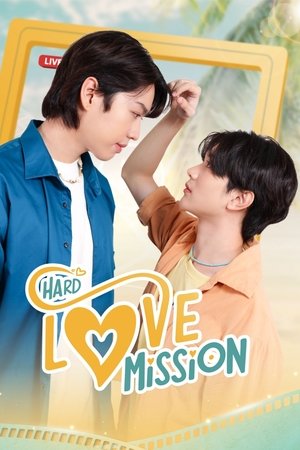 Hard Love Mission