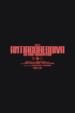 ANTIAGGRESSIVA - EINE NVCHT DOKUMENTATION