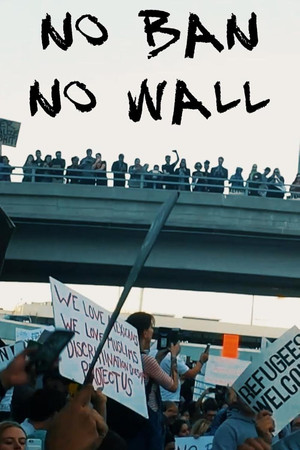 No Ban No Wall poster