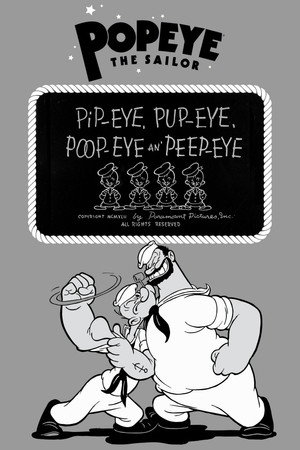 Pip-eye, Pup-eye, Poop-eye an' Peep-eye