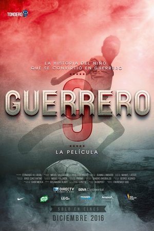 Guerrero, la película (2016)
