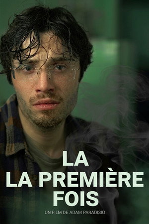 La Première Fois La Première Fois