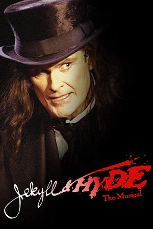 Jekyll & Hyde: The Musical