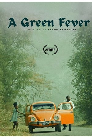 Regarder A Green Fever en streaming