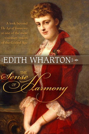 Edith Wharton: The Sense of Harmony poster