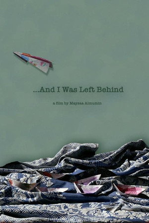 And I Was Left Behind poster