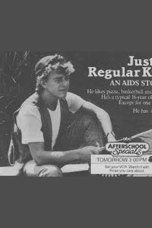 Just A Regular Kid: An AIDS Story