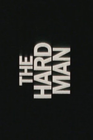The Hard Man poster