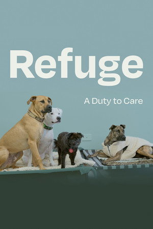 Refuge: A Duty to Care poster