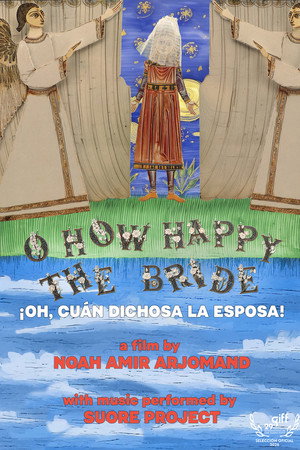 O How Happy the Bride poster