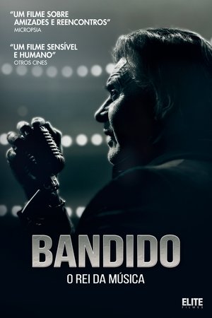 Imagem Bandido: O Rei da Música