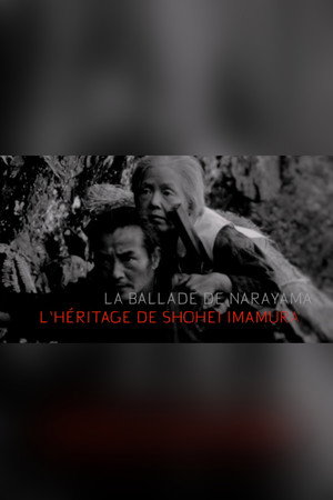 La ballade de Narayama, l'héritage de Shohei Imamura poster