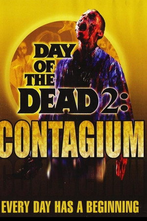 Day of the Dead 2: Contagium
