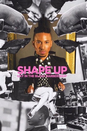 Shape Up: Gay in the Black Barbershop poster