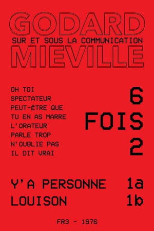 Six fois deux/Sur et sous la communication 1a & 1b : Y'a personne & Louison