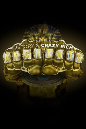 History's Crazy Rich Ancients History's Crazy Rich Ancients