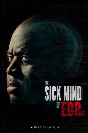 The Sick Mind of EDP445 The Sick Mind of EDP445