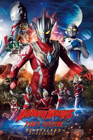 Ultraman Regulos: First Mission