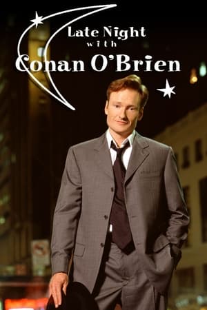 Late Night with Conan O'Brien