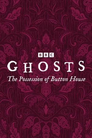 Ghosts: The Possession of Button House
