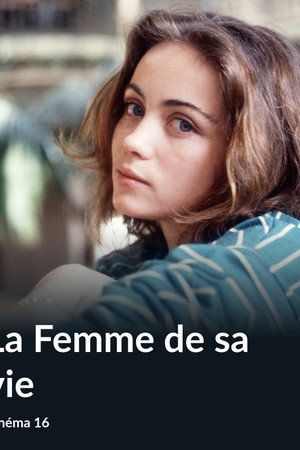 La Femme de sa vie La Femme de sa vie