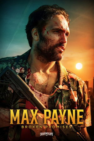 Max Payne: Broken Promises