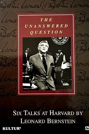 The Unanswered Question - Six Talks at Harvard by Leonard Bernstein