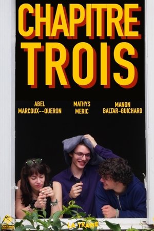 Chapitre Trois