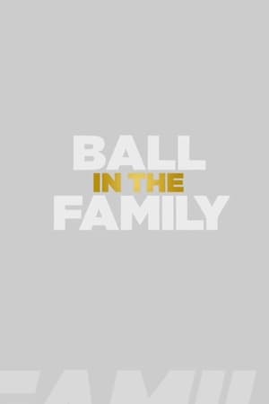 Ball In The Family