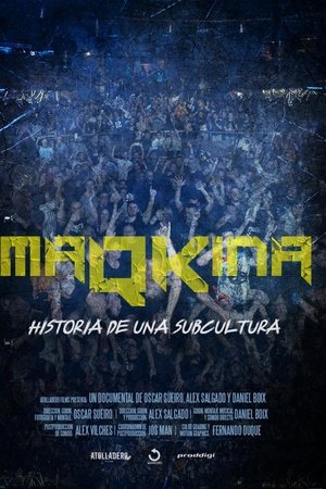 Màqkina. Història d'una subcultura