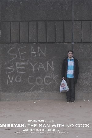 Sean Beyan: The Man With No Cock