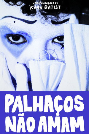Palhaços não amam poster