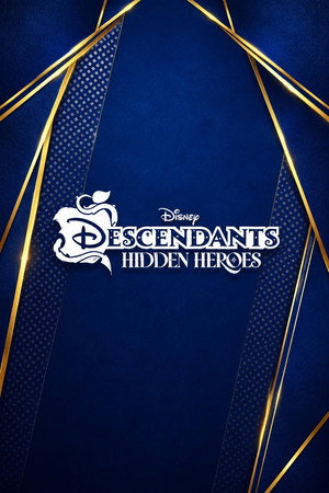 Descendants: Hidden Heroes poster