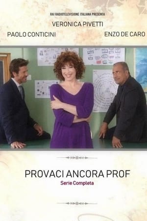 Provaci ancora prof