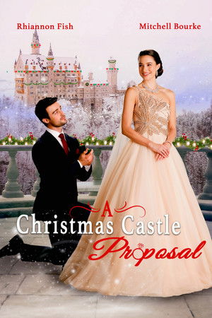 A Christmas Castle Proposal: A Royal in Paradise II A Christmas Castle Proposal: A Royal in Paradise II