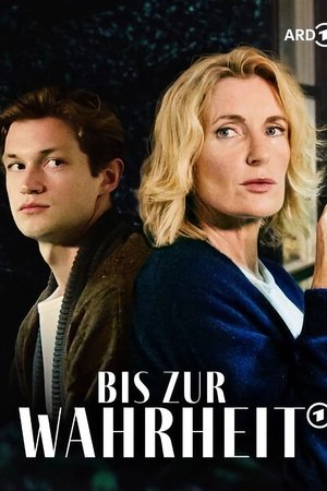 Bis zur Wahrheit
