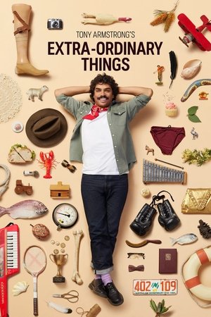 Tony Armstrong's Extra-ordinary Things Tony Armstrong's Extra-ordinary Things