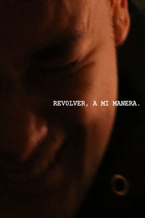 Poster of Revolver, a mi manera.
