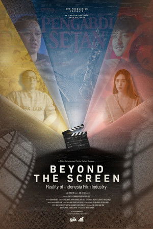 Beyond the Screen : Reality of Indonesia Film Industry
