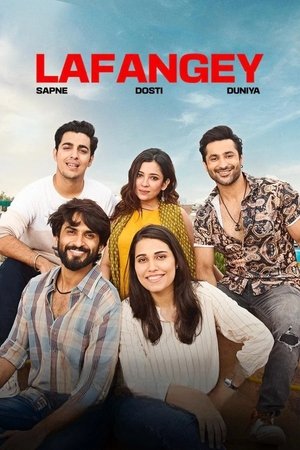 MoviesVerse Lafangey – Sapne, Dosti, Duniya (Season 1) 2025 Hindi WEB-DL MX – Player 480p 720p 1080p Download