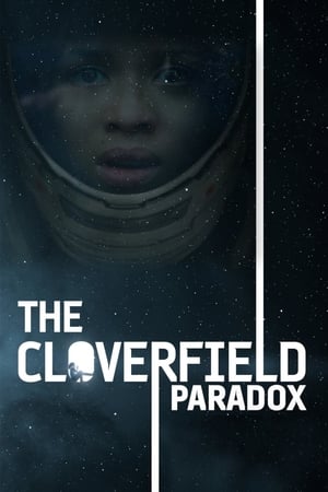 The Cloverfield Paradox Movie Review